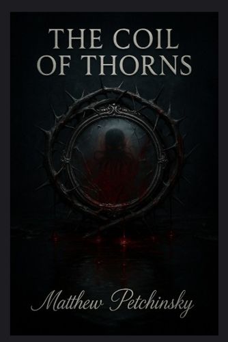 Cover image for The Coil of Thorns