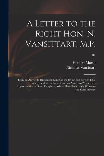 A Letter to the Right Hon. N. Vansittart, M.P.