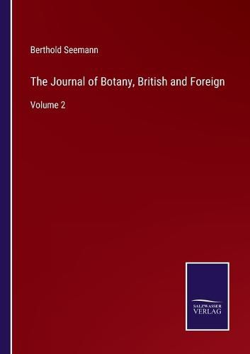 Cover image for The Journal of Botany, British and Foreign: Volume 2