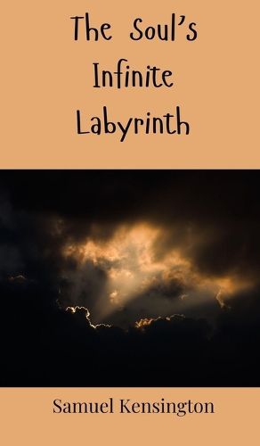 Cover image for The Soul's Infinite Labyrinth