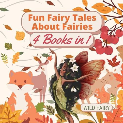 Cover image for Fun Fairy Tales About Fairies: 4 Books in 1