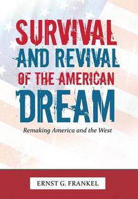 Cover image for Survival and Revival of the American Dream