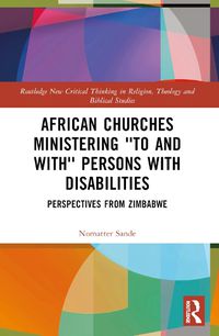 Cover image for African Churches Ministering 'to and with' Persons with Disabilities