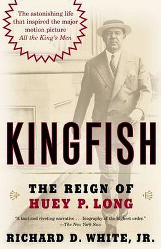 Cover image for Kingfish: The Reign of Huey P. Long