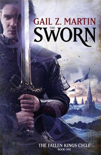 Cover image for The Sworn: The Fallen Kings Cycle: Book One