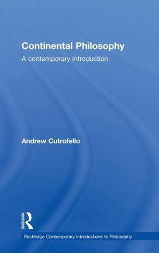 Cover image for Continental Philosophy: A Contemporary Introduction