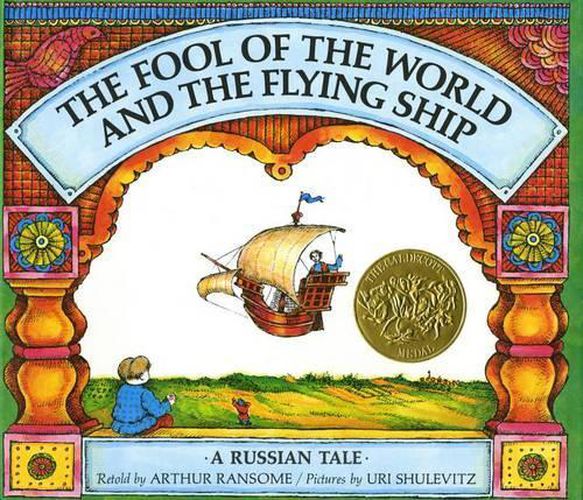 Cover image for The Fool of the World and the Flying Ship: A Russian Tale