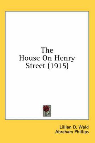 Cover image for The House on Henry Street (1915)