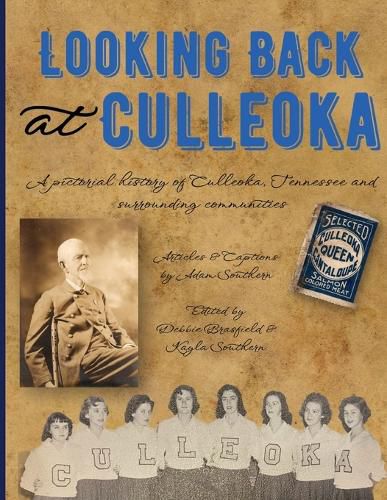 Looking Back at Culleoka