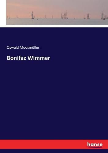 Cover image for Bonifaz Wimmer