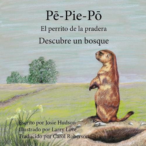 Cover image for Pe-Pie Po El perrito de la pradera: Descubre un bosque