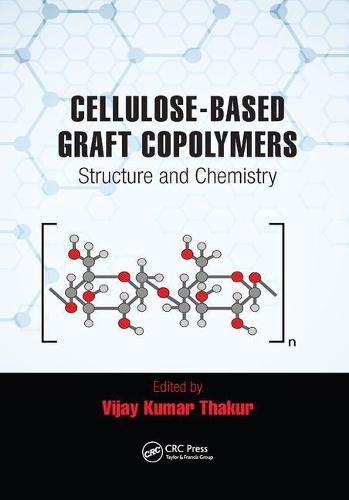 Cover image for Cellulose-Based Graft Copolymers: Structure and Chemistry