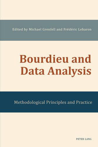 Bourdieu and Data Analysis: Methodological Principles and Practice