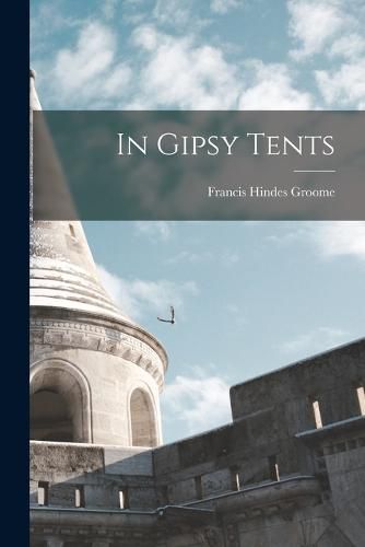 Cover image for In Gipsy Tents