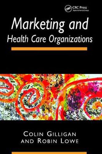 Cover image for Marketing and Health Care Organizations