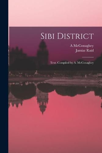 Sibi District; Text. Compiled by A. McConaghey