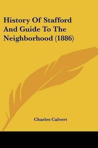 History of Stafford and Guide to the Neighborhood (1886)