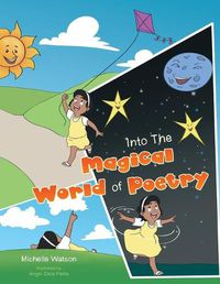 Cover image for Into The Magical World of Poetry