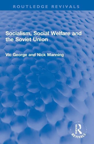 Cover image for Socialism, Social Welfare and the Soviet Union