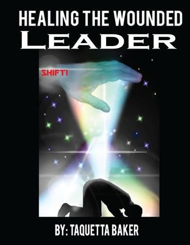 Cover image for Healing The Wounded Leader