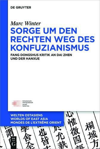 Cover image for Sorge um den Rechten Weg des Konfuzianismus