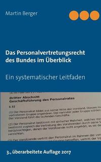 Cover image for Das Personalvertretungsrecht des Bundes im UEberblick: Ein systematischer Leitfaden