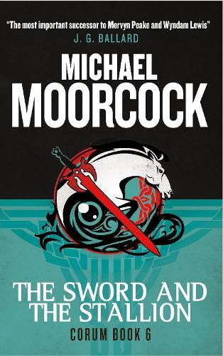 Cover image for Corum - The Sword and the Stallion: The Eternal Champion