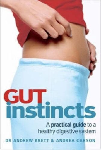 Cover image for Gut Instincts: A practical guide to a healthy digestive system