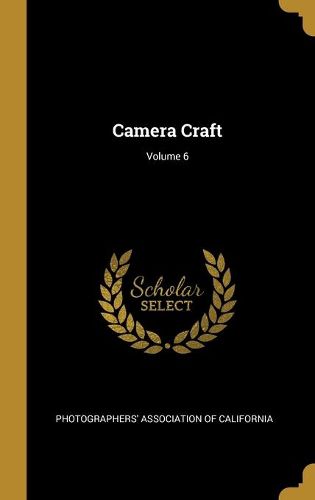 Cover image for Camera Craft; Volume 6