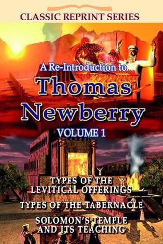 A Re-Introduction To Thomas Newberry Vol 1