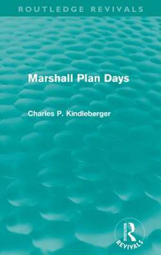 Cover image for Marshall Plan Days (Routledge Revivals)