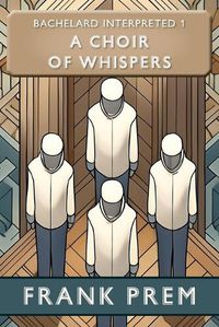 Cover image for A Choir of Whispers