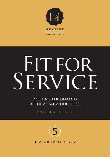 Cover image for Fit for Service: Meeting the Demand of the Asian Middle Class