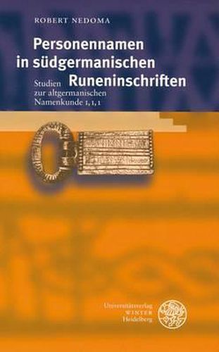 Cover image for Personennamen in Sudgermanischen Runeninschriften: Studien Zur Altgermanischen Namenkunde I, 1, 1