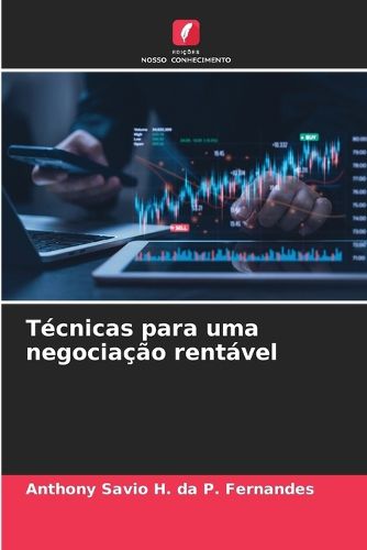 Cover image for Tecnicas para uma negociacao rentavel