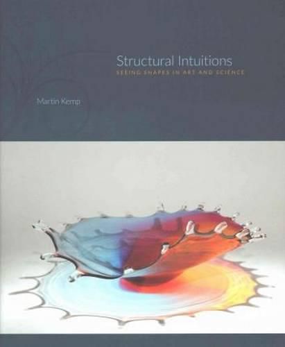 Cover image for Structural Intuitions: Seeing Shapes in Art and Science