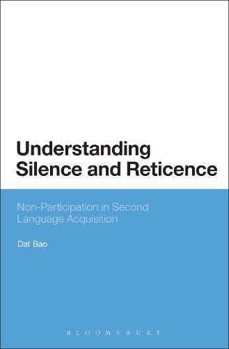 Cover image for Understanding Silence and Reticence: Ways of Participating in Second Language Acquisition