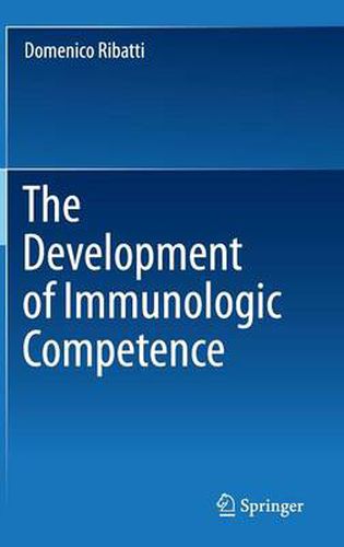 Cover image for The Development of Immunologic Competence