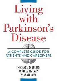 Cover image for Living With Parkinson's Disease: A Complete Guide to Patients and Caregivers