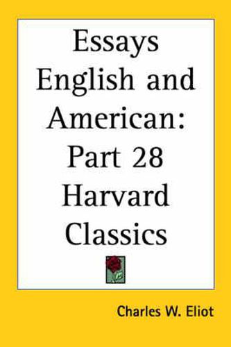 Cover image for Essays English and American: Vol. 28 Harvard Classics (1909)