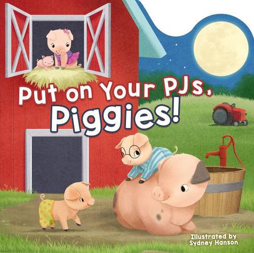 Put on Your PJs, Piggies!