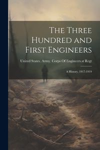 Cover image for The Three Hundred and First Engineers