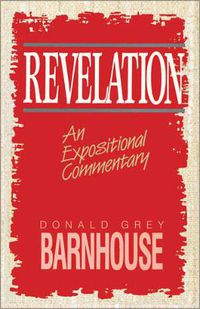 Cover image for Revelation: An Expositional Commentary