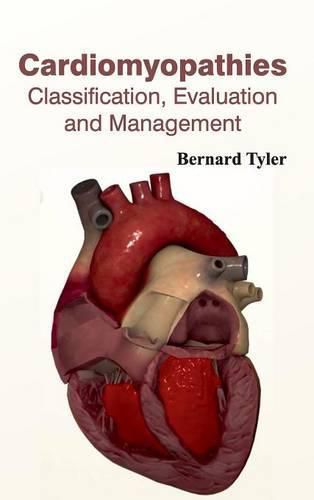 Cover image for Cardiomyopathies: Classification, Evaluation and Management