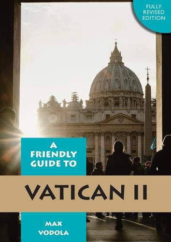 Cover image for Friendly Guide to Vatican II Revised Edition