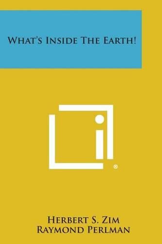 Cover image for What's Inside the Earth!