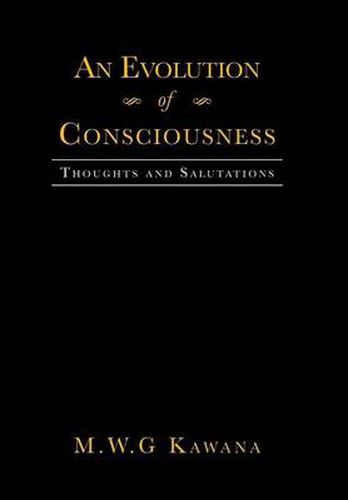 Cover image for An Evolution of Consciousness: Thoughts and Salutations