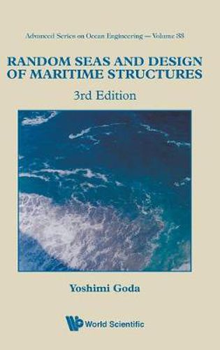 Cover image for Random Seas And Design Of Maritime Structures (3rd Edition)