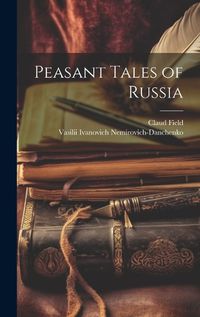 Cover image for Peasant Tales of Russia