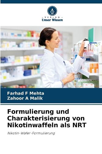 Cover image for Formulierung und Charakterisierung von Nikotinwaffeln als NRT